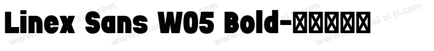 Linex Sans W05 Bold字体转换